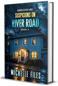 Suspicions on River Road