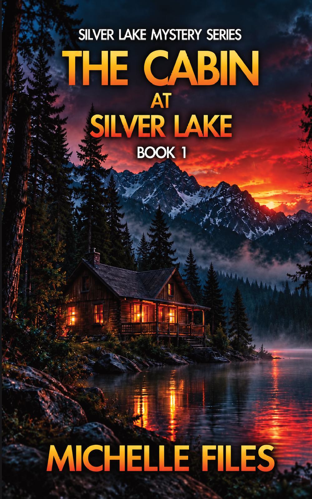 The Cabin at Silver Lake - paperback