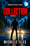 Get All 6 eBooks in the Darkness Mystery Series