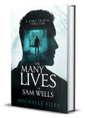 The Many Lives of Sam Wells